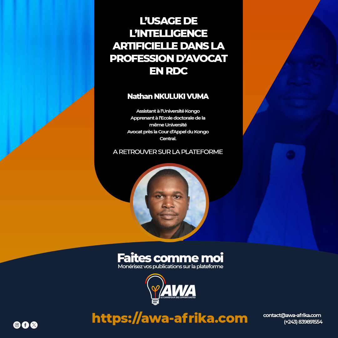 L’USAGE DE L’INTELLIGENCE ARTIFICIELLE DANS LA PROFESSION D’AVOCAT EN RDC
